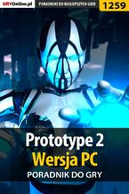 Okładka - Prototype 2 - PC - poradnik do gry - Jacek "Stranger" Hałas