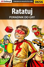 Okładka - Ratatuj - poradnik do gry - Artur "Arxel" Justyński