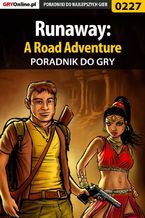 Okładka - Runaway: A Road Adventure - poradnik do gry - Andrzej "Makonde" Fediuk