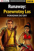 Okładka - Runaway: Przewrotny Los - poradnik do gry - Katarzyna "Kayleigh" Michałowska