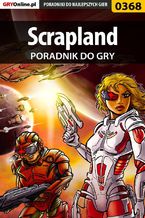 Okładka - Scrapland - poradnik do gry - Karolina "Krooliq" Talaga