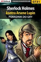 Okładka - Sherlock Holmes kontra Arsene Lupin - poradnik do gry - Katarzyna "Kayleigh" Michałowska