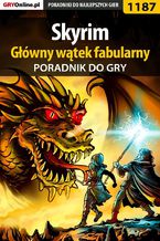 Okładka - Skyrim - główny wątek fabularny - poradnik do gry - Jacek "Stranger" Hałas
