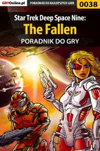 Okładka - Star Trek Deep Space Nine: The Fallen - poradnik do gry - Adam "eJay" Kaczmarek