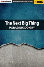 Okładka - The Next Big Thing - poradnik do gry - Katarzyna "Kayleigh" Michałowska