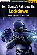 Okładka - Tom Clancy's Rainbow Six: Lockdown - poradnik do gry - Jacek "Stranger" Hałas