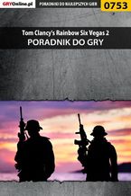 Okładka - Tom Clancy's Rainbow Six Vegas 2 - poradnik do gry - Jacek "Stranger" Hałas