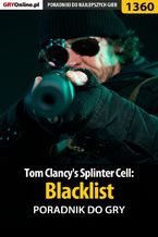 Okładka - Tom Clancy's Splinter Cell: Blacklist - poradnik do gry - Jacek "Stranger" Hałas
