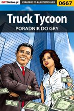 Okładka - Truck Tycoon - poradnik do gry - Michał "aRusher" Urbanek