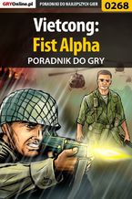 Okładka - Vietcong: Fist Alpha - poradnik do gry - Jacek "Stranger" Hałas