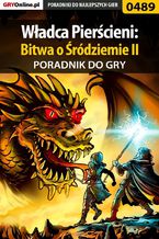Okładka - Władca Pierścieni: Bitwa o Śródziemie II - poradnik do gry - Daniel "Kull" Sodkiewicz