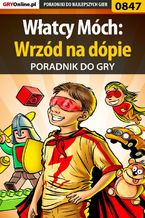 Okładka - Włatcy Móch: Wrzód na dópie - poradnik do gry - Daniel "Thorwalian" Kazek