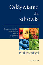 Okładka - Odżywianie dla zdrowia - Paul Pitchford