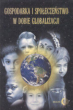 Okładka - Gospodarka i społeczeństwo w dobie globalizacji - Opracowanie zbiorowe