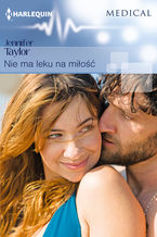 Okładka - Nie ma leku na miłość - Jennifer Taylor