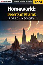 Okładka - Homeworld: Deserts of Kharak - poradnik do gry - Patrick "Yxu" Homa