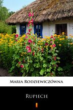 Okładka - Rupiecie - Maria Rodziewiczówna