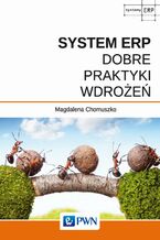 Okładka - System ERP - Dobre praktyki wdrożeń - Magdalena Chomuszko