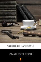 Okładka - Znak czterech - Arthur Conan Doyle