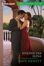 Okładka - Księżniczka Elena - Kate Hewitt