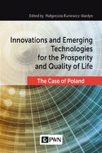Okładka - Innovations and Emerging Technologies for the Prosperity and Quality of Life - Małgorzata Runiewicz-Wardyn