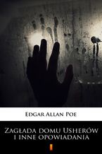Okładka - Zagłada domu Usherów i inne opowiadania - Edgar Allan Poe