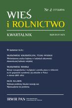 Okładka - Wieś i Rolnictwo nr 2(171)/2016 - Mirosław Drygas, Włodzimierz Kołodziejczak, Feliks Wysocki, Włodzimierz Rembisz, Jacek Kulawik, Izabella Bukraba-Rylska, Iwona Nurzyńska, Renata Marks-Bielska, Agata Zielińska, Agata Malak-Rawlikowska, Dominika Milczarek-Andrzejewska, Lucyna Przezbórska-Skobiej, Sławomir Sobotka, Anna Dudzińska, Barbara Szpakowska, Paweł Szumigała, Marta Wieruszewska