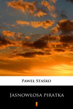 Okładka - Jasnowłosa piratka - Paweł Staśko