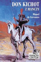 Okładka - Don Kichot z Manczy - Miguel Cervantes de