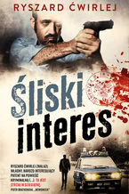 Okładka - Śliski interes - Ryszard Ćwirlej