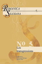Okładka - Romanica Silesiana. No 5: Les transgressions - red. Krzysztof Jarosz