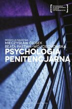 Okładka - Psychologia penitencjarna - Mieczysław Ciosek, Beata Pastwa-Wojciechowska