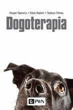 Okładka - Dogoterapia - Tadeusz Pietras, Kasper Sipowicz, Edyta Najbert