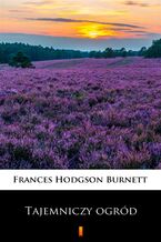 Okładka - Tajemniczy ogród - Frances Hodgson Burnett