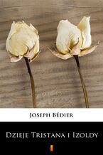 Okładka - Dzieje Tristana i Izoldy - Joseph Bédier