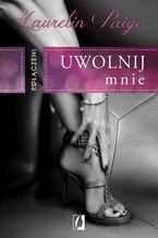 Okładka - Połączeni. Uwolnij mnie - Laurelin Paige