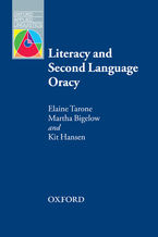Okładka - Literacy and Second Language Oracy - Oxford Applied Linguistics - Tarone Elaine, Bigelow Martha, Hansen Kit