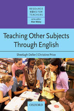 Okładka - Teaching Other Subjects Through English - Resource Books for Teachers - Deller Sheelagh, Price Christine
