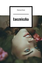Okładka - Łuczniczka - Hanna Evan