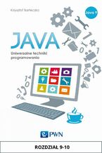 Okładka - JAVA. Uniwersalne techniki programowania. Rozdział 9-10 - Krzysztof Barteczko