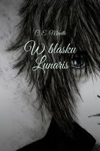 Okładka - W blasku Lunaris - C. E. Mireille
