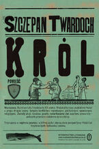 Okładka - Król - Szczepan Twardoch