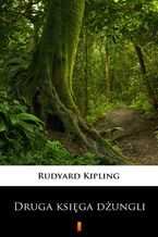 Okładka - Druga księga dżungli - Rudyard Kipling