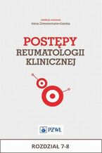 Okładka - Postępy reumatologii klinicznej. Rozdział 7-8 - redakcja naukowa
