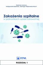 Okładka - Zakażenia szpitalne w jednostkach opieki zdrowotnej. Rozdział 1 - Małgorzata Sadkowska-Todys, Andrzej Zieliński, Agnieszka Pac