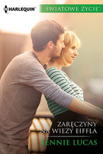 Okładka - Zaręczyny na wieży Eiffla - Jennie Lucas