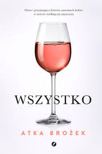 Okładka - Wszystko - Atka Brożek