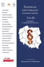 Okładka - Samorząd terytorialny (zagadnienia prawne). T. 3. Zatrudnienie w samorządzie terytorialnym - Bolesław M. Ćwiertniak (red.)