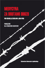 Okładka - Medycyna za drutami obozu - Red. Zdzisław Jan Ryn
