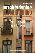 Okładka - Przekładaniec, nr 26. Przekład mistrzów - Red. Anna Skucińska